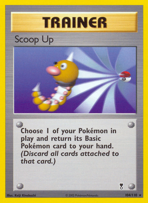 Scoop Up 104/110 — Pokémon Legendary Collection