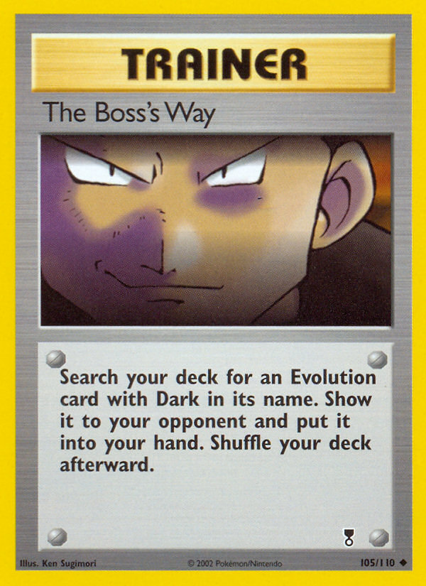The Boss's Way 105/110 — Pokémon Legendary Collection