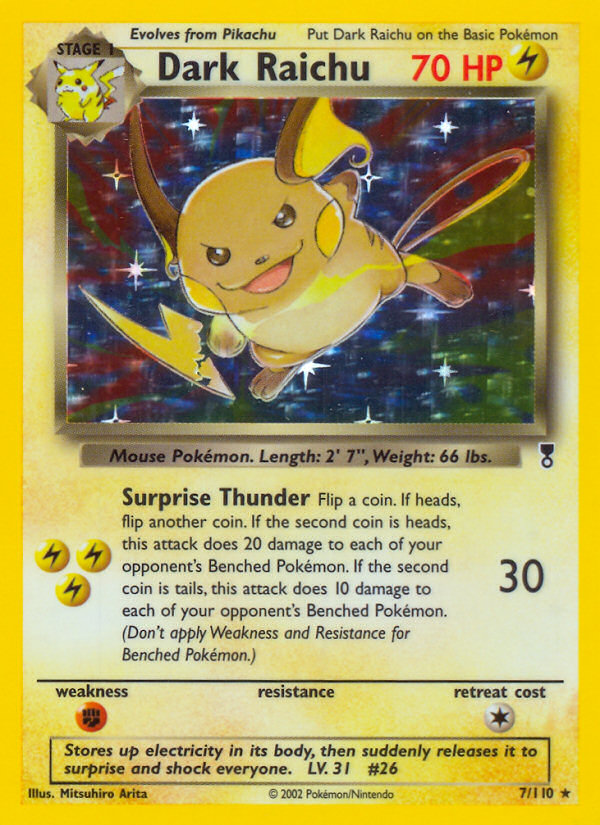 Dark Raichu 7/110 — Pokémon Legendary Collection