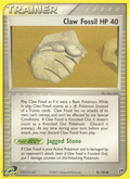 Claw Fossil 90/100 — Pokémon EX Sandstorm