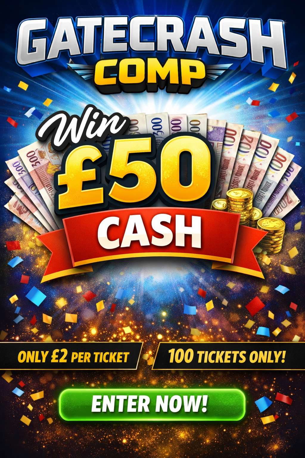 GATECRASH Comp - £50 Cash