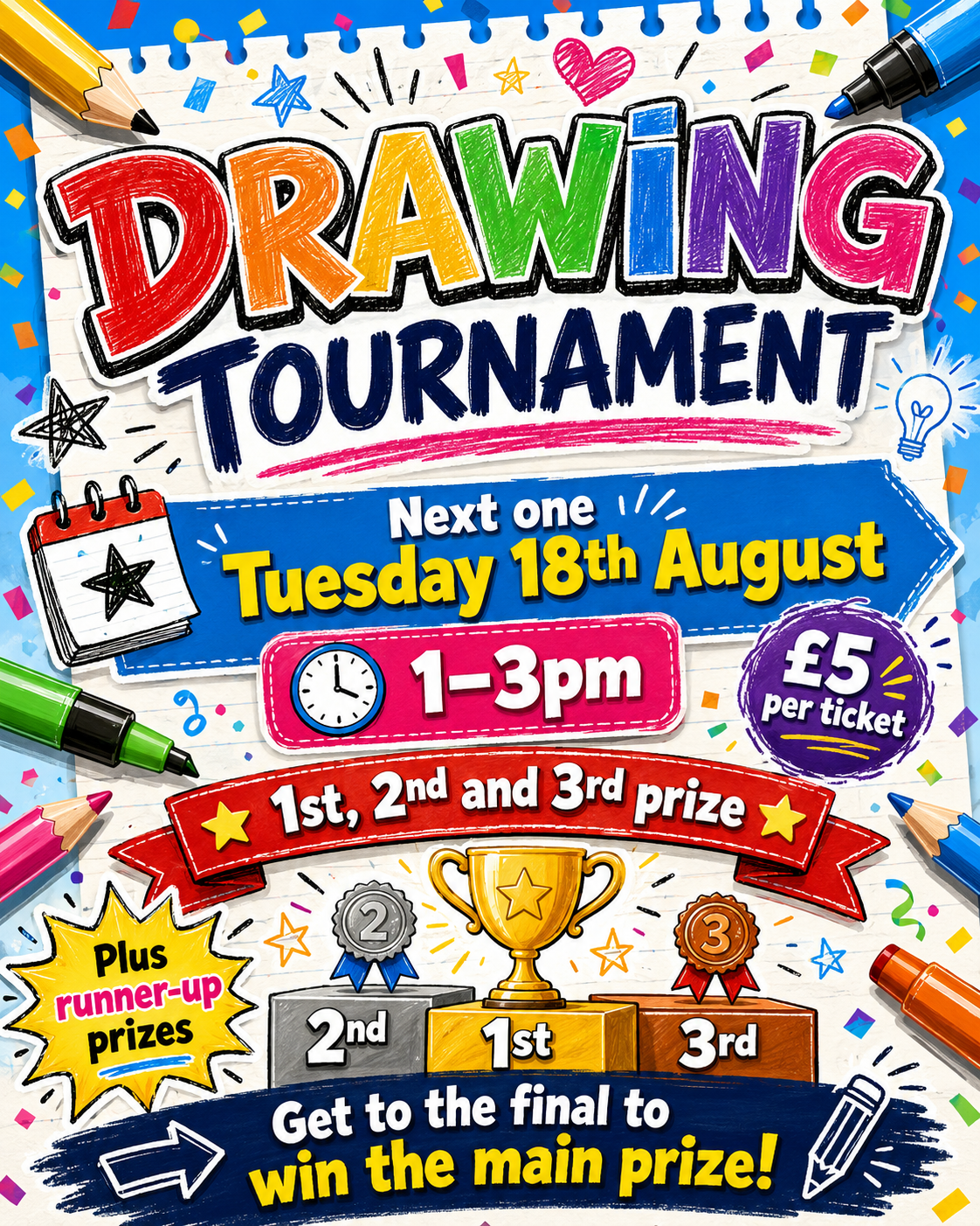 Kids Drawing Tournament 18th August 1-3pm £5 Ticket x1