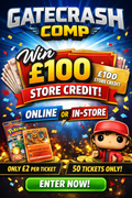 GATECRASH Comp - £100 Store Credit (Online Or Instore)