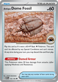 Antique Dome Fossil 152/165 — English Pokémon 151 (2023)