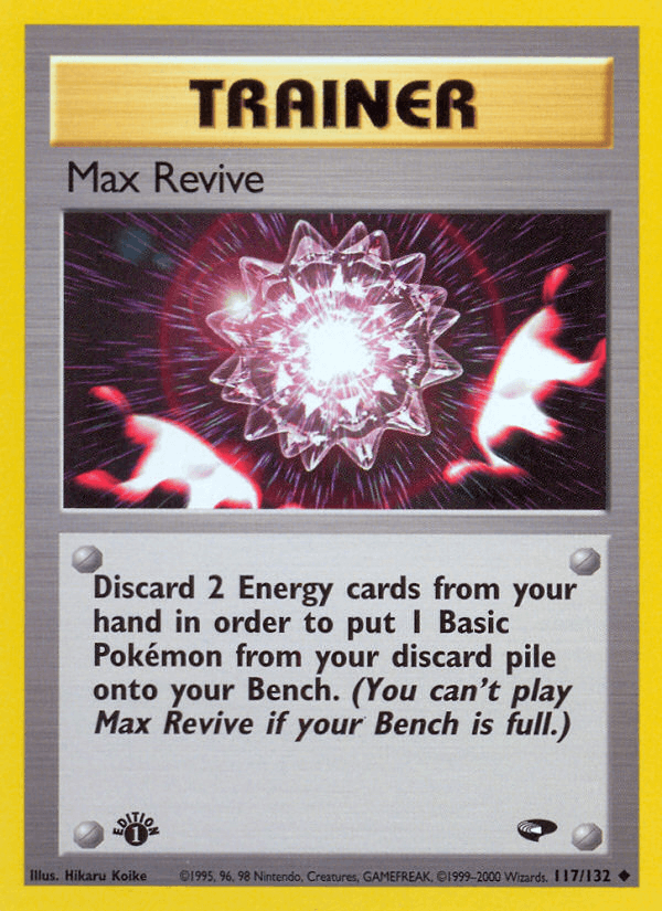 Max Revive 117/132 — Pokémon Gym Challenge card