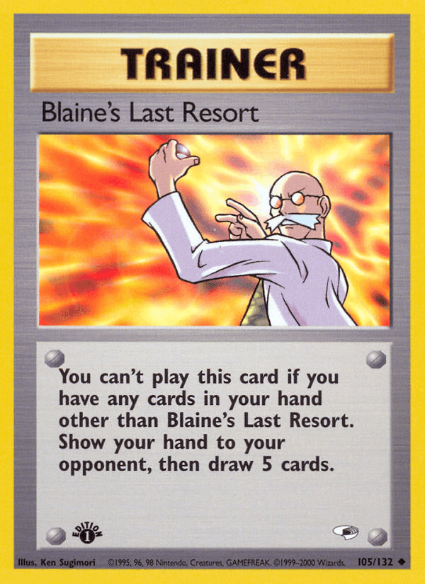 Blaine's Last Resort 105/132 — Pokémon Gym Heroes card