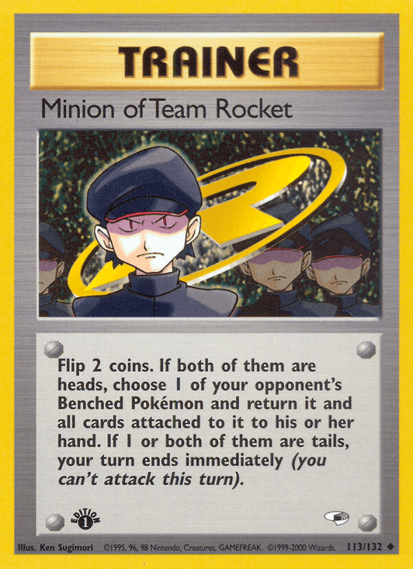 Minion of Team Rocket 113/132 — Pokémon Gym Heroes card